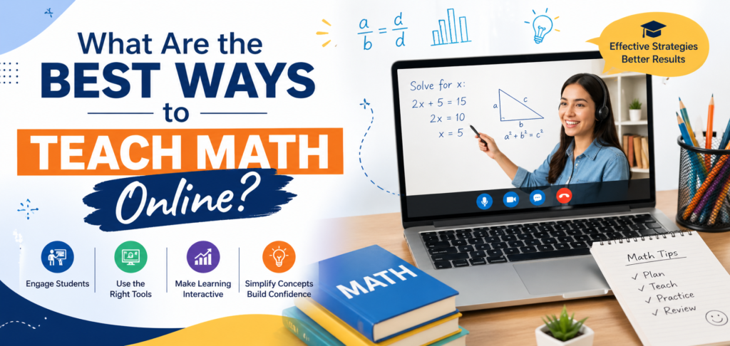 What Are the Best Ways to Teach Math Online