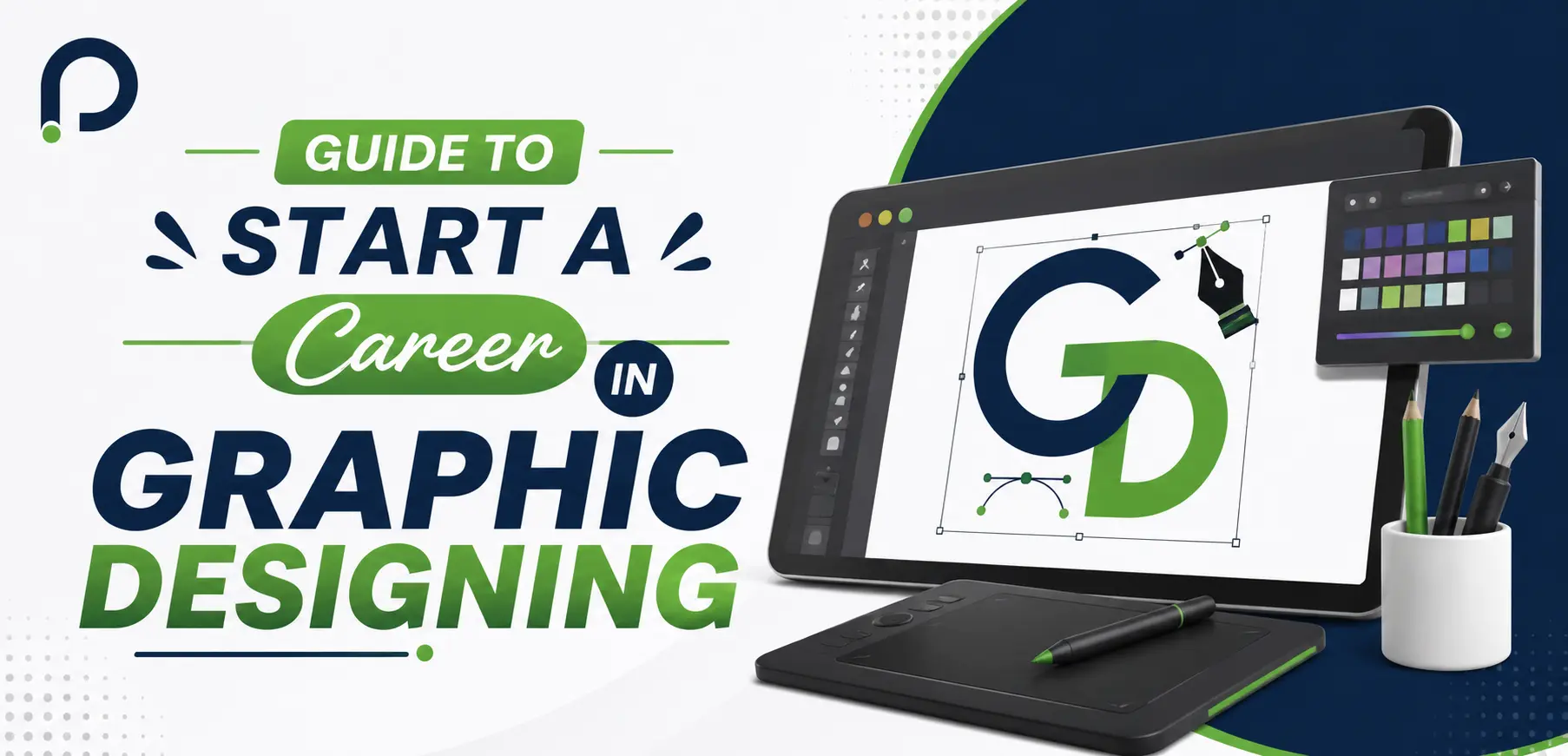 Beginner’s Guide to Start a Career in Graphic Designing