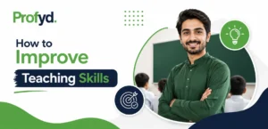 How to Improve Your Teaching Skills for Teaching Job in Pakistan?