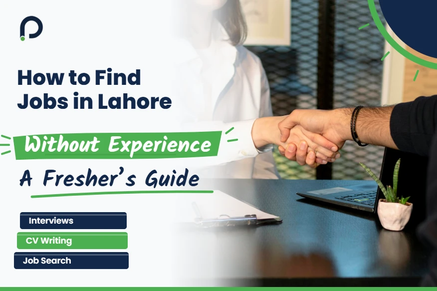 How to Find Jobs in Lahore Without Experience