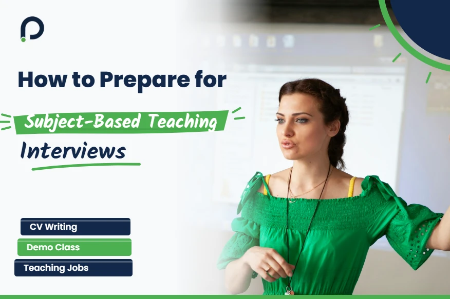 How to Prepare for Subject-Based Teaching Interviews