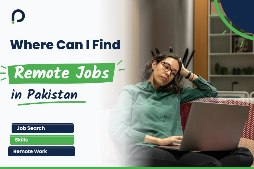 Where Can I Find Remote Jobs in Pakistan